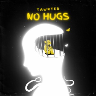 no hugs