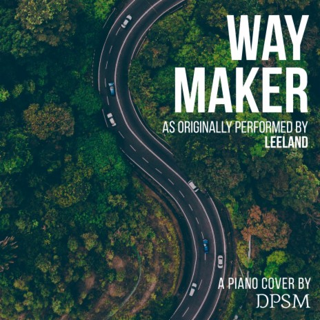 Way Maker (As Originally Performed by Leeland) (Piano Version) | Boomplay Music