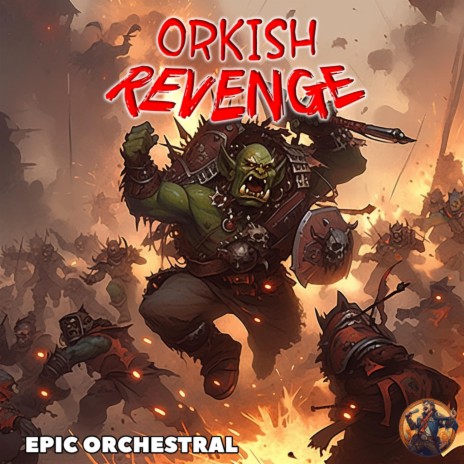 Orkish Revenge ft. The Rock Bard | Boomplay Music