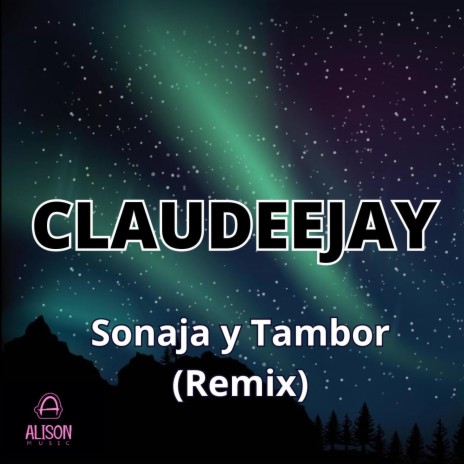 Sonaja Y Tambor (Remix) | Boomplay Music