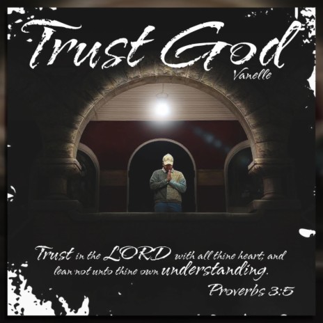 Trust God | Boomplay Music