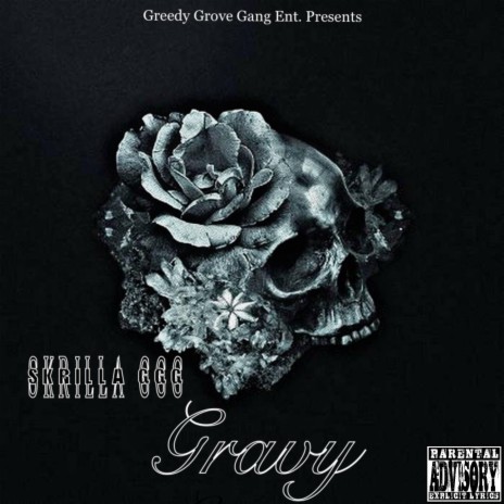 Skrilla GGG-Gravy | Boomplay Music