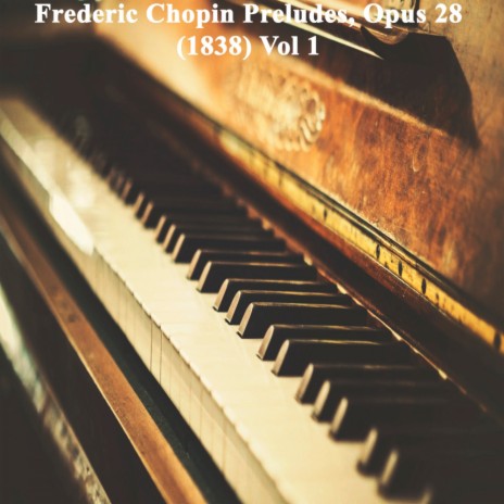 Preludes, Opus 28 No. 3 Vivace (Chopin) (Original Mix)
