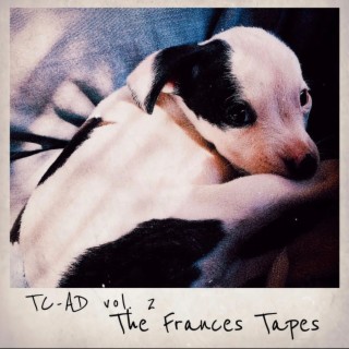 Vol. 2 The Frances Tapes