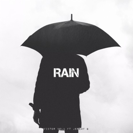 Rain ft. Jeremy G | Boomplay Music