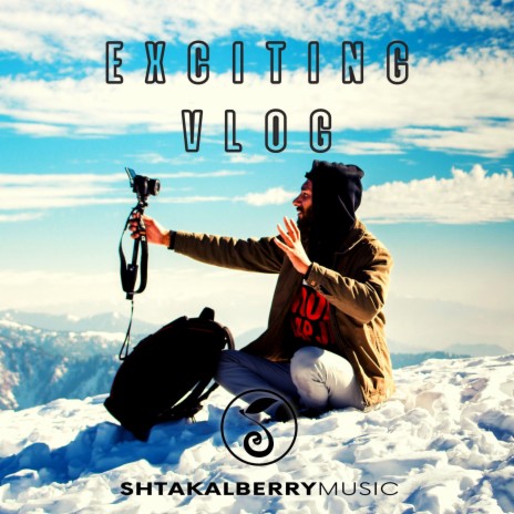 Exciting Vlog (Upbeat Uplifting Corporate) | Boomplay Music