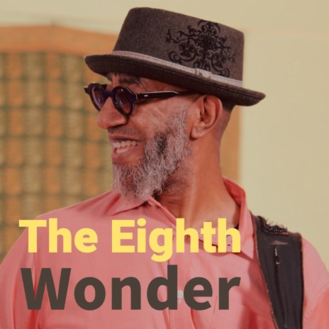 The Eighth Wonder ft. Tommy T | Boomplay Music