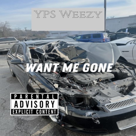 Want Me Gone | Boomplay Music