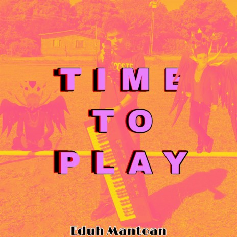 Time to Play | Boomplay Music