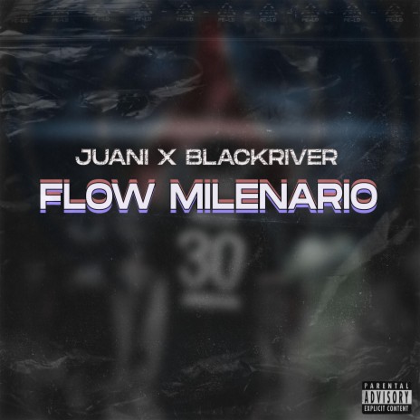 Flow Milenario ft. BlackRiver | Boomplay Music