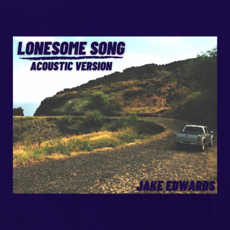 Lonesome Song (Acoustic Version) | Boomplay Music