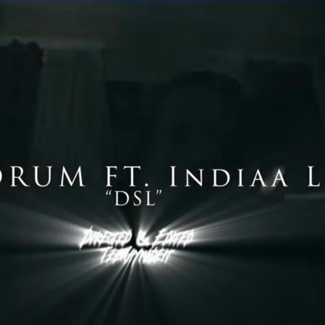 DSL ft. IndiaaLi | Boomplay Music