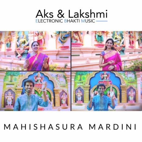 Mahishasura Mardini (feat. Padmini Chandrashekar)