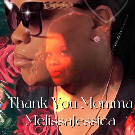 Thank You Momma | Boomplay Music