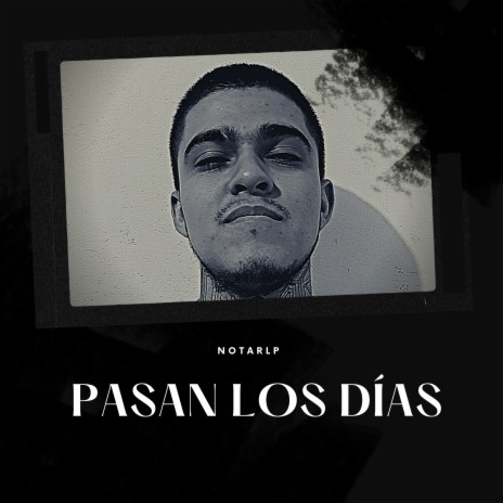 Pasan Los Días | Boomplay Music