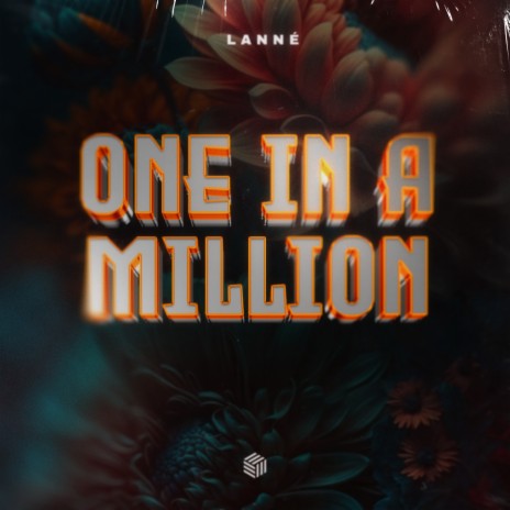 One In A Million | Boomplay Music