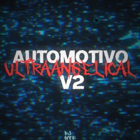 AUTOMOTI ULTRA-ANGELICAL V2 | Boomplay Music