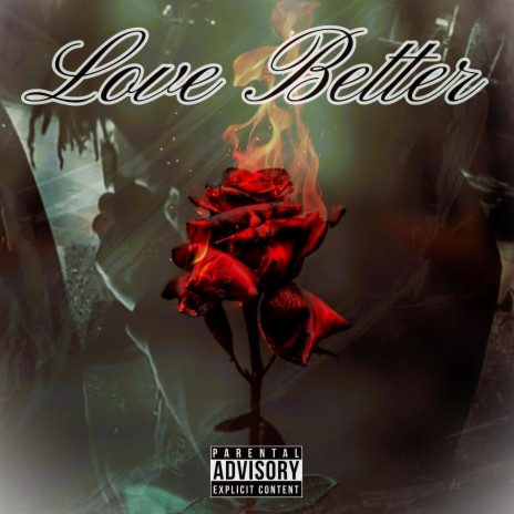 Love Better | Boomplay Music