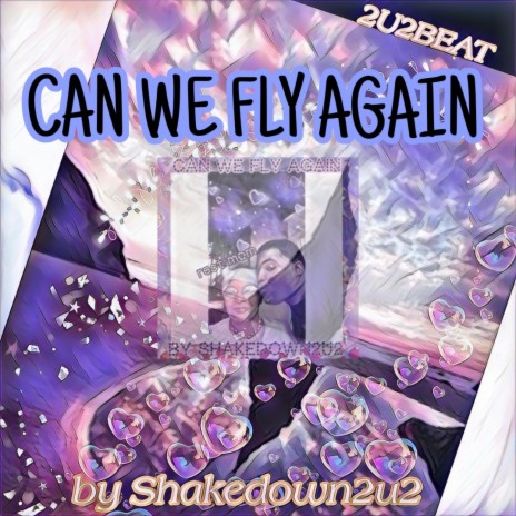 CAN WE FLY AGAIN | Boomplay Music