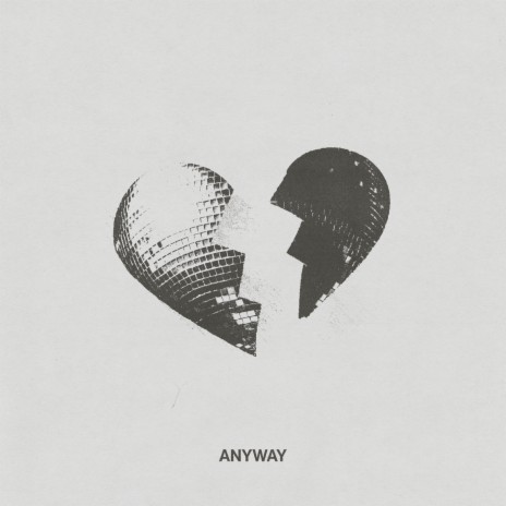 Anyway | Boomplay Music