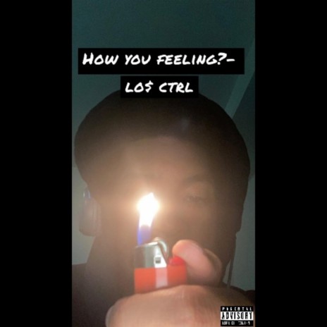 How you feeling? | Boomplay Music