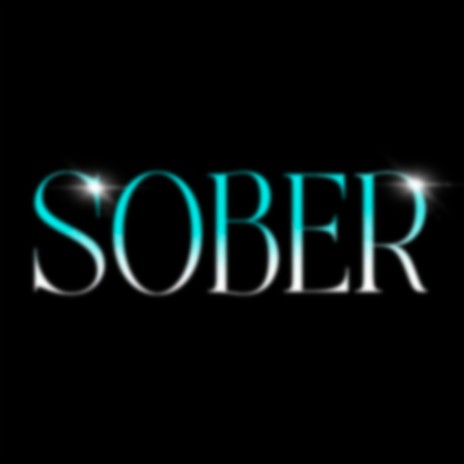 Sober | Boomplay Music