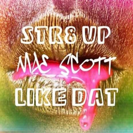 Str8 up Like That | Boomplay Music