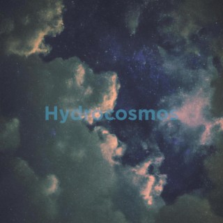Hydrocosmos