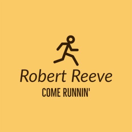 Come Runnin' | Boomplay Music