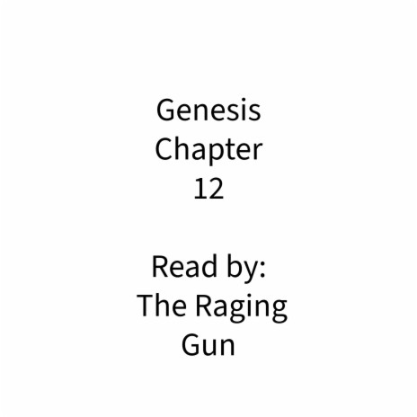 Twelfth Chapter Genesis Abram and Serai