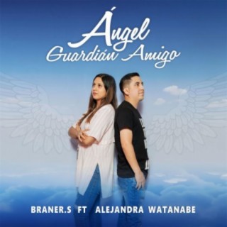 Ángel Guardian Amigo (con Alejandra Watanabe)