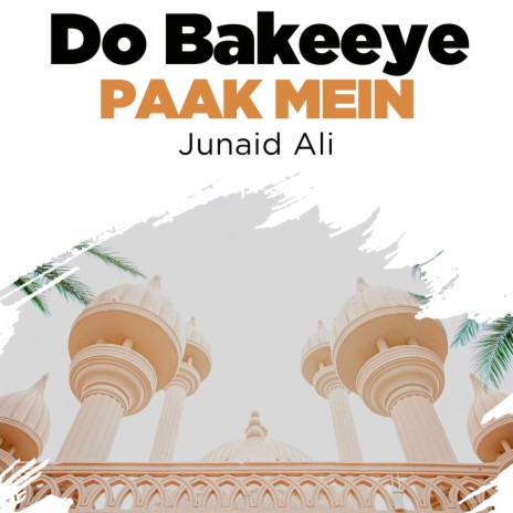 Do Bakeeye Paak Mein | Boomplay Music