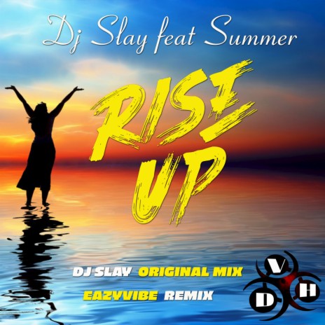 Rise Up (Eazyvibe Radio Edit) ft. Summer | Boomplay Music