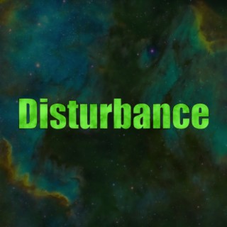 Disturbance