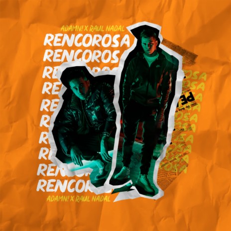 Rencorosa ft. Raúl Nadal | Boomplay Music