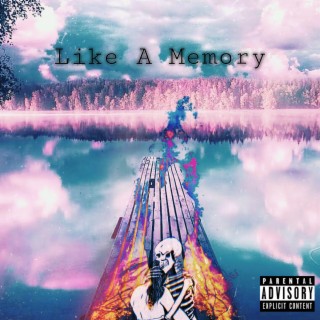 LIKE A MEMORY lyrics | Boomplay Music