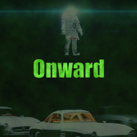 Onward | Boomplay Music