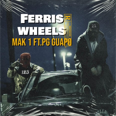 Ferris wheels ft. Pg Guapo | Boomplay Music