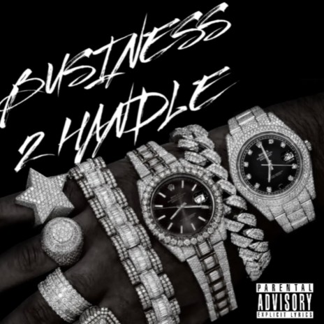 BUSINESS 2 HANDLE | Boomplay Music