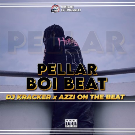 PELLAR BOI BEAT ft. Azzi On The Beat | Boomplay Music