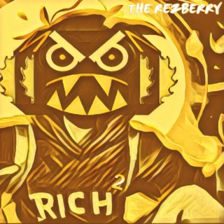 RiCH 2 lyrics | Boomplay Music