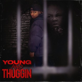 YOUNG & THUGGIN Motion Picture Soundtrack