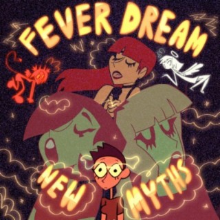 Fever Dream