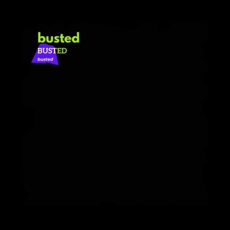 Busted | Boomplay Music