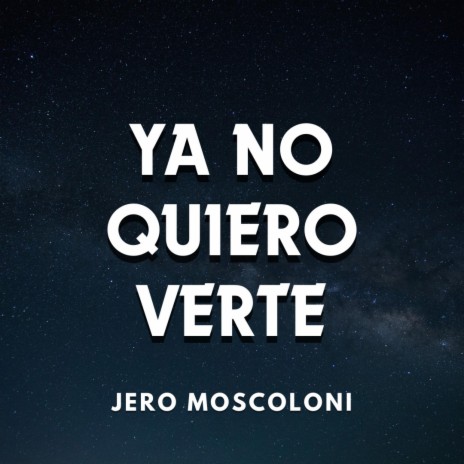 Ya No Quiero Verte (Remix) | Boomplay Music