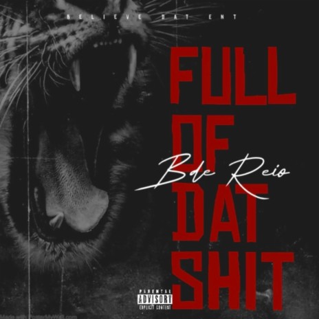 Full Of Dat Shit | Boomplay Music