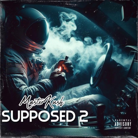 SUPPOSED 2 | Boomplay Music