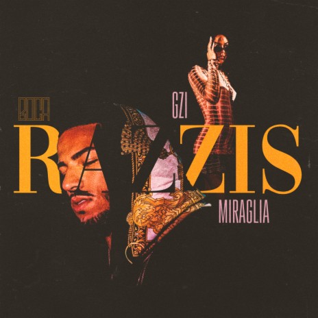 RAZZIS ft. Miraglia, GZI & Fp | Boomplay Music