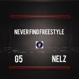 Never Find Freestyle