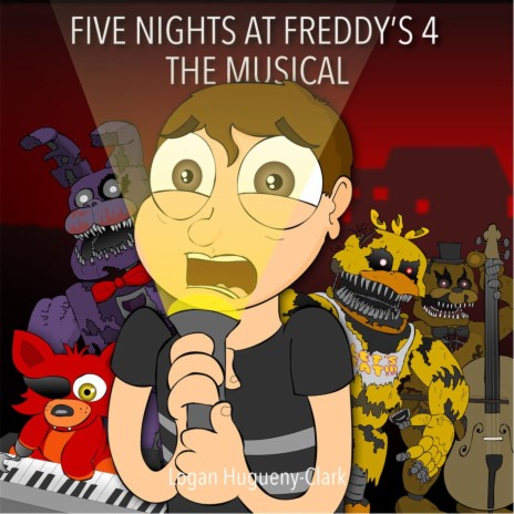 Five Nights At Freddy's 4 (The Musical) | Boomplay Music